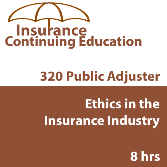 ETHICS IN THE INSURANCE INDUSTRY FOR PUBLIC ADJUSTERS (3-20) (INSCE029FL8)